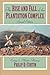 The Rise and Fall of the Plantation Complex: Essays in Atlantic History (Studies in Comparative World History)