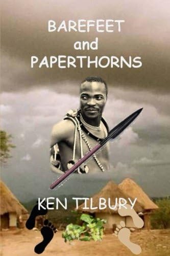BAREFEET and PAPERTHORNS (Tom Owen Book 3)