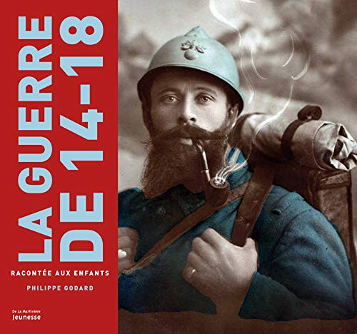 Guerre de 14-18(la) (French Edition) by Philippe Godard