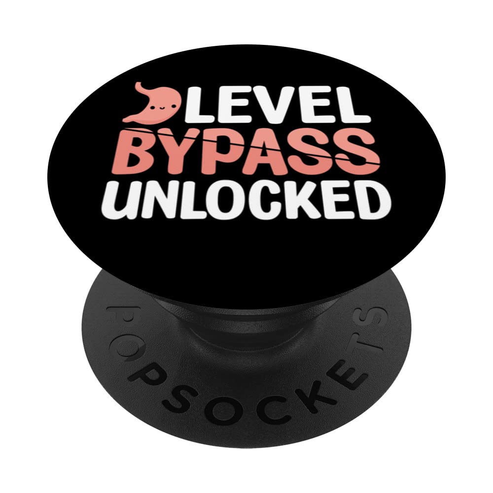 Level Bypass Unlocked Gastric Surgery PopSockets Swappable PopGrip