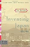 Inventing Japan: 1853-1964 (Modern Library Chronicles)