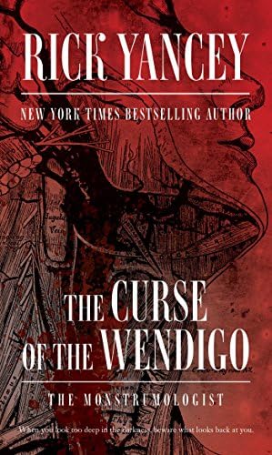 The Curse of the Wendigo (Monstrumologist)