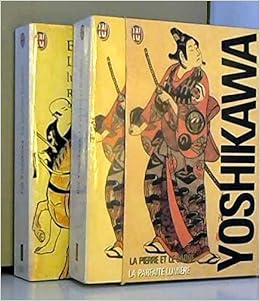 Coffret Yoshikawa 2 Vols Juin 2001 La Pierre Et Le Sabre La Parfaite Lumiere J Ai Lu Assortiment 9782277603115 Amazon Com Books