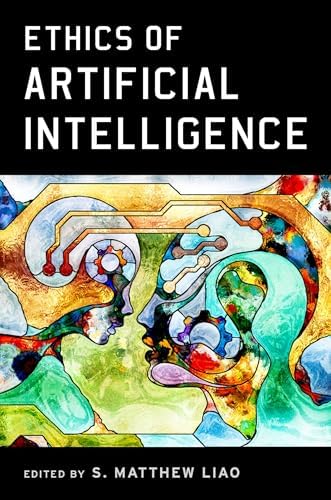 The Oxford Handbook of Ethics of AI: 9780190067397: Business
