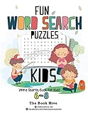 Fun Word Search Puzzles Kids: Word Search Books for Kids 6-8 (Everything kids logic puzzles word search, Brain games for clever kids puzzles to exercise your mind) by Melissa Smith
