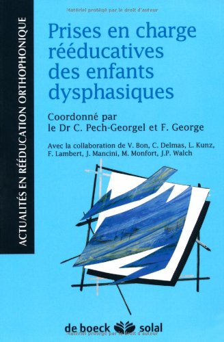 Prises en charge rééducatives des enfants dysphasiques
