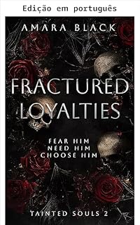 Livro Lealdades fraturadas (Almas corrompidas Livro 2)