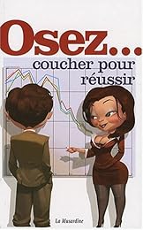 Coucher pour réussir