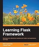 Learning Flask Framework by Matt Copperwaite, Charles Leifer