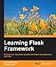 Learning Flask Framework by Matt Copperwaite, Charles Leifer