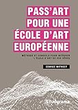 Pass Art pour une école d'art européenne by