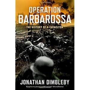 Operation Barbarossa: The History of a Cataclysm