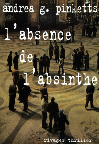 L' absence de l'absinthe