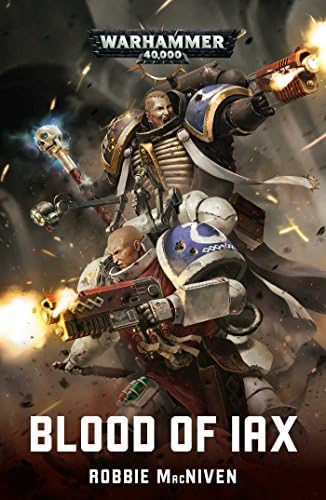 Blood of Iax: Warhammer 40,000