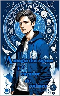 Livro A magia dos signos : E o caçador do zodíaco (W.T.Viegas)