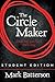The Circle Maker Student Edition: Dream Big. Pray Hard. Think Long.