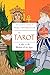 The Tarot: A Key to the Wisdom of the Ages by Paul Foster Case