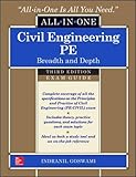 Civil Engineering All-In-One PE Exam Guide: Breadth and Depth, Third Edition Civil Engineering All-In-One PE Exam Guide: Breadth and Depth, Third Edition