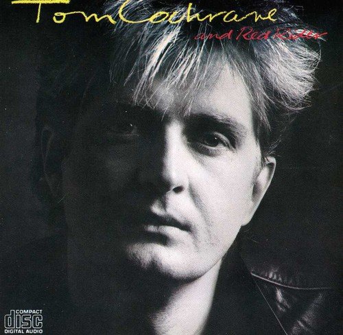 Tom Cochrane & Red Rider - Tom Cochrane & Red Rider - Zortam Music
