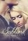 Livro Sublime: O amor supera toda dor (Duologia Sublime Livro 1)