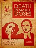 Death in Small Doses