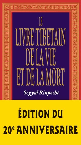 Le livre tibétain de la vie et de la mort
