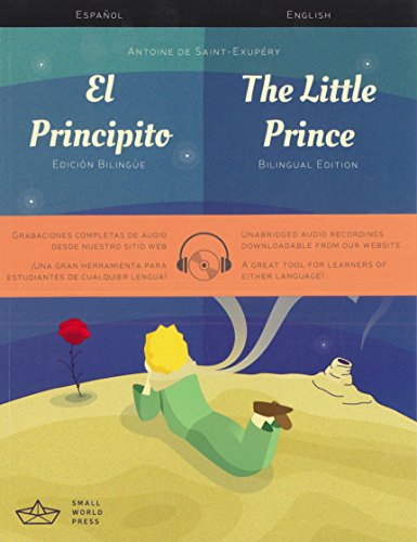 El Principito / The Little Prince Spanish/English Bilingual Edition with Audio Download (English and Spanish Edition)