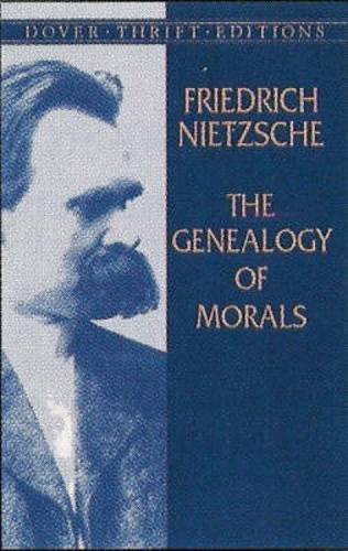 The Genealogy of Morals (Dover Thrift Editions)