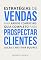 Livro Estratégias de vendas para rádios comerciais: guia completo para prospectar clientes locais e motivar equipes