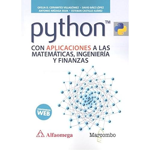 Python con aplicaciones a las matemáticas, ingeniería y finanzas