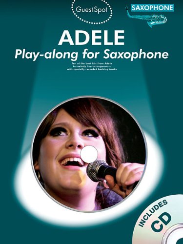 Adele - Guest Spot Series: for Alto Saxophone