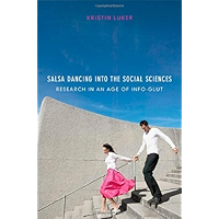 Salsa Dancing into the Social Sciences: Research in an Age of Info-Glut book cover Salsa Dancing into the Social Sciences: Research in an Age of Info-Glut book cover