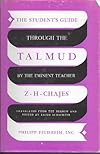 The Student's Guide Through the Talmud. Second Revised Edition