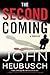 The Second Coming: A Thriller (2) (The Shroud Series)