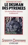 Le desman des Pyrénées, un mammifère inconnu à découvrir (Collection