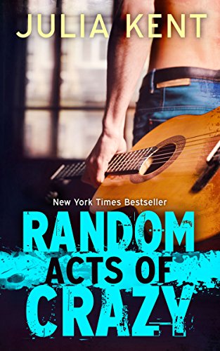 "Random Acts of Crazy (Random Series #1)" av Julia Kent