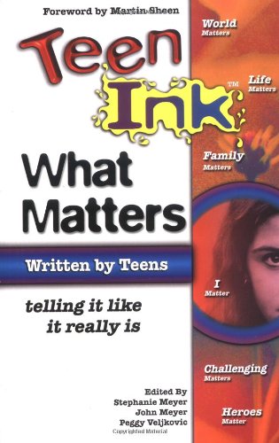 Teen Ink What Matters