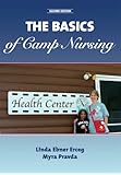 The Basics of Camp Nursing (Second Edition)