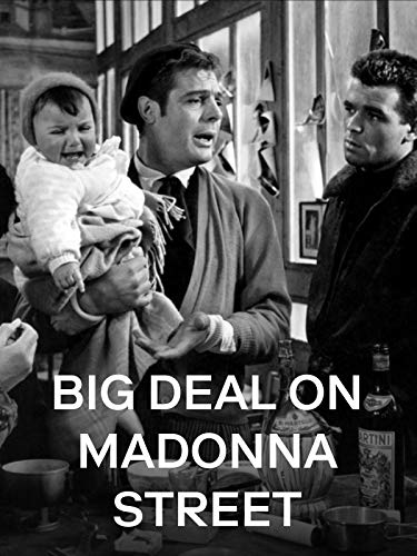 Big Deal on Madonna Street