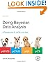 Doing Bayesian Data Analysis, Second Edition: A Tutorial with R, JAGS, and Stan
