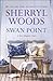 Swan Point (A Sweet Magnolias Novel) - Book by Sherryl Woods