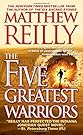 The Five Greatest Warriors: A Novel (Jack West, Jr.)