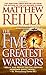 The Five Greatest Warriors: A Novel (3) (Jack West, Jr.)