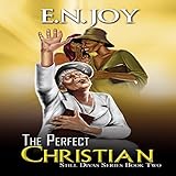 The Perfect Christian: Still Divas Series, Book 2 by E.N. Joy, Sharell Palmer Schwarzer