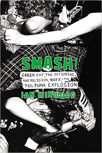 Smash!: Green Day, The Offspring, Bad Religion, NOFX, and the '90s Punk  Explosion: Winwood, Ian: 9780306902741: Amazon.com: Books