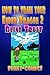 How To Train Your Ender Dragon 2: Blind Trust (Minecraft Books For Kids)
