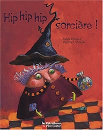 Hip hip hip sorcière !