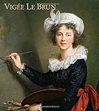 Vigée Le Brun by Katharine Baetjer, Joseph Baillio