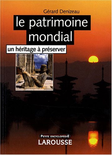 Le  patrimoine mondial