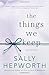 The Things We Keep: A Novel